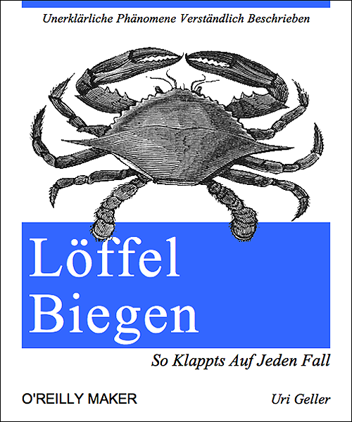 Buch: Uri Geller â€œLöffelbiegenâ€